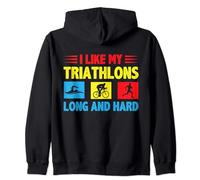 Like My Triathlons Long And Hard Sport Marathon Triathlon Zip Hoodie