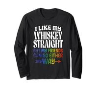 Like My Whiskey Straight Friends LGBTQ Gay Pride Proud Ally Long Sleeve T-Shirt