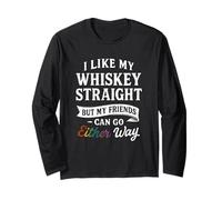 Like My Whiskey Straight Friends LGBTQ Gay Pride Proud Ally Long Sleeve T-Shirt