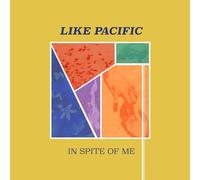 Like Pacific – In Spite of Me – 12" Vinyl (US Import)