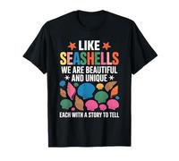 Like Seashells We are Beautiful Summer Shell Collecting T-Shirt
