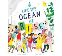 Like the Ocean We Rise