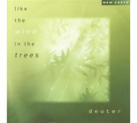 Like The Wind In The Trees by Deuter (2002) Audio CD