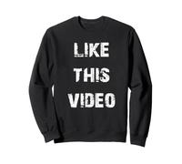 Like This Video Sweatshirt