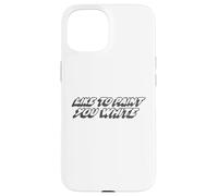 Like to Paint You White | Funny Joke Humor Case for iPhone 15