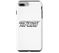 Like to Paint You White | Funny Joke Humor Case for iPhone 7 Plus/8 Plus