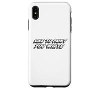Like to Paint You White | Funny Joke Humor Case for iPhone XS Max