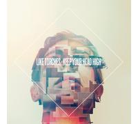 Like Torches - Keep Your Head High [Japan CD] EKRM-1242