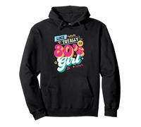 Like Totally An 80s Girl - Retro 80s Throwback Vintage Party Pullover Hoodie
