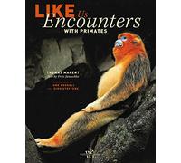 Like Us: Encounters with Primates