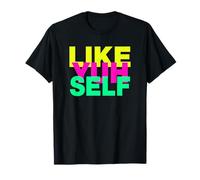 Like Yuh Self Top T-Shirt