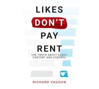 LIKES DON’T PAY RENT: The Truth About Clout, Content & Control