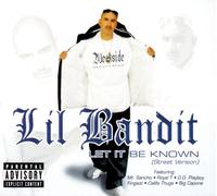 Lil Bandit - Let It Be Known