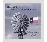 Lil' Bit & the Customatics - Lone Star Girl