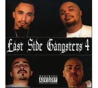 LIL BLACKY & LIL SICKO - Presents: Eastside Gangsters, Vol. 4