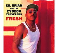 L'il Brian & the Zydeco Travelers - Fresh