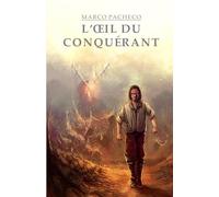 L'Œil du Conquérant: 1