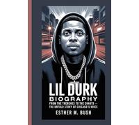 LIL DURK BIOGRAPHY: From the Trenches to the Charts - The Untold Story of Chicago’s Voice.