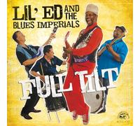 Lil' Ed & The Blues Imperials - Full Tilt