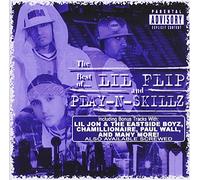 Lil Flip - Best Of Lil Flip And Play-N-Skillz [Us Import]