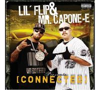 Lil Flip - Connected (Clean)