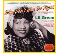 Lil Green - Why Don't You Do Right - The Career Collection 1940-51
