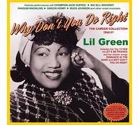 Lil Green - Why Don't You Do Right - The Career Collection 1940-51