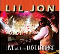 Lil Jon - Live At The Luxe Lounge (Dj Set)