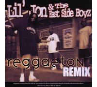 Lil' Jon & The Eastside Boy - Reggaeton Remix