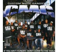 Lil Keke - Custom Made Gangstas: If You Ain't Hungry [Us Import]