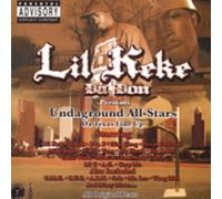 Lil Keke - Undaground: All Stars the Texas Line Up