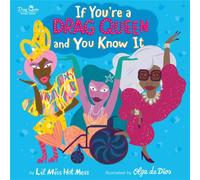 Lil Miss Hot Mess If You're a Drag Queen & You Know It Hardback Book Lil Miss Hot Mess Multicolor