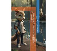 Lil Nutty the Squirrel and the Path of Forgiveness