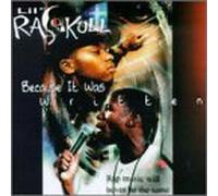 Lil' Raskull - Because It Was Written