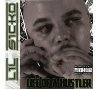 LIL SICKO - Life of a Hustler