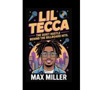 LIL TECCA: THE QUIET HUSTLE BEHIND THE BILLBOARD HITS