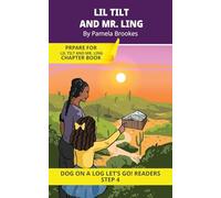 Lil Tilt And Mr. Ling: Short Decodable Books Prepare Students for Reading DOG ON A LOG Decodable Chapter Books. For Beginning Readers and Students ... Blends): 18 (DOG ON A LOG Let's GO! Readers)