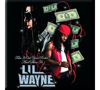 Lil Wayne Fridge Magnet Take It Out Your Pocket