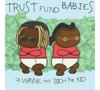 LIL WAYNE, RICH THE KID Trust Fund Babies (CD) (US IMPORT)