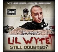 Lil Wyte - Still Doubted