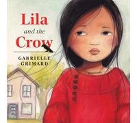 Lila and the Crow