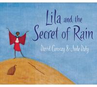 Lila and the Secret of Rain