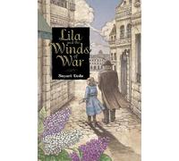 Lila and the Winds of War