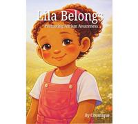Lila Belongs: Promoting Autism Awareness