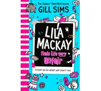 Lila Mackay Finds Life Very Unfair