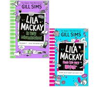 Lila Mackay is Very Misunderstood & Lila Mackay Finds Life Very Unfair 2 Books Collection Set By Gill Sims