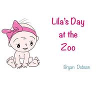 Lila’s Day at the Zoo (The Oops Books)