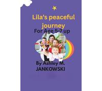“Lila’s Peaceful Journey”