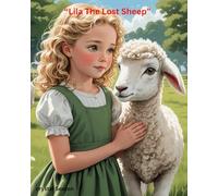 Lila The Lost Sheep (Parables For Children)