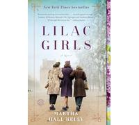 Lilac Girls: A Novel (Woolsey-Ferriday)